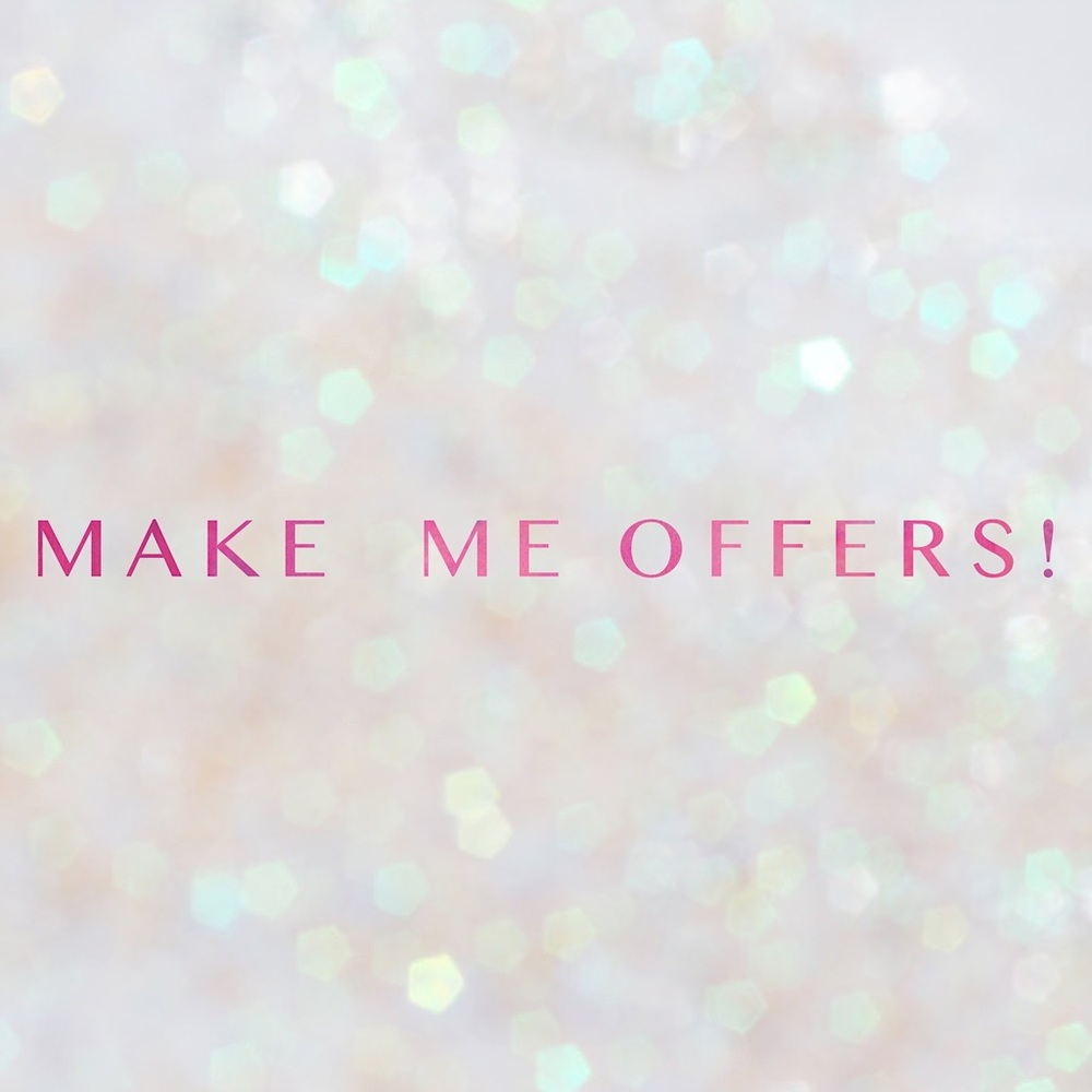 I accept all reasonable offers!